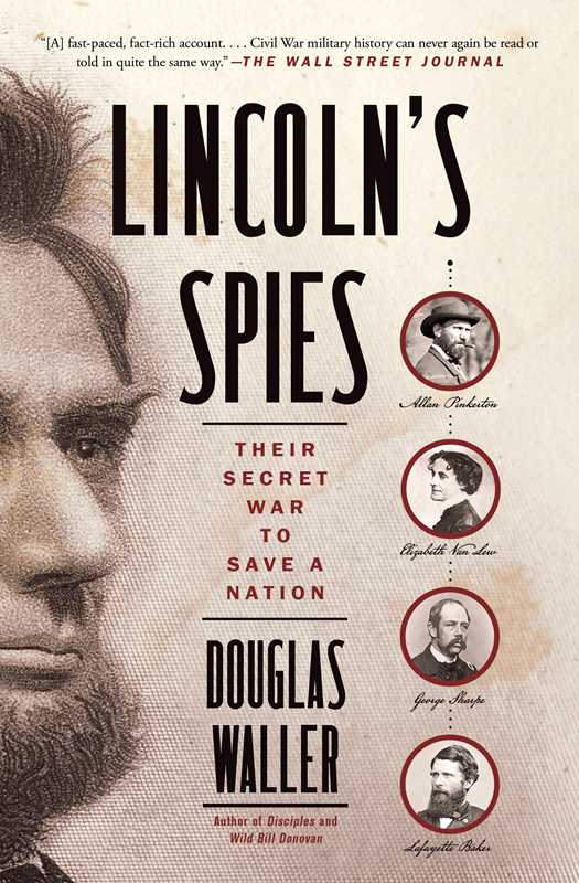 Lincoln's Spies by Douglas Waller: Paperback; 624 pages / English