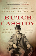 Butch Cassidy by Charles Leerhsen: Paperback; 320 pages / English