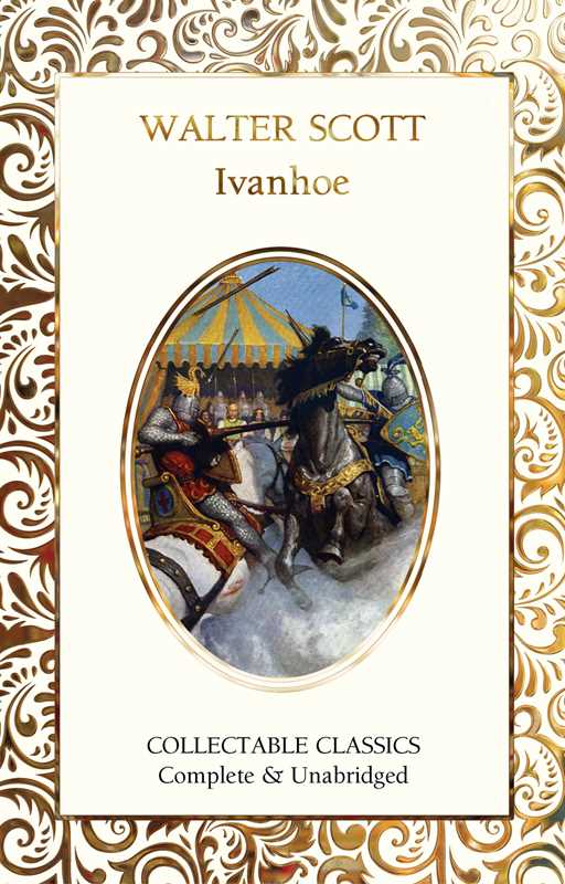 Ivanhoe by Sir Walter Scott: Hardcover; 672 pages / English