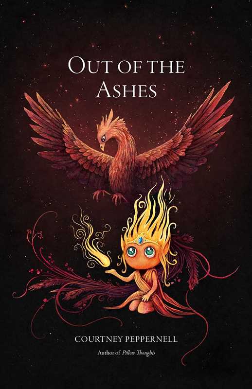 Out of the Ashes by Courtney  Peppernell: Paperback; 224 pages / English