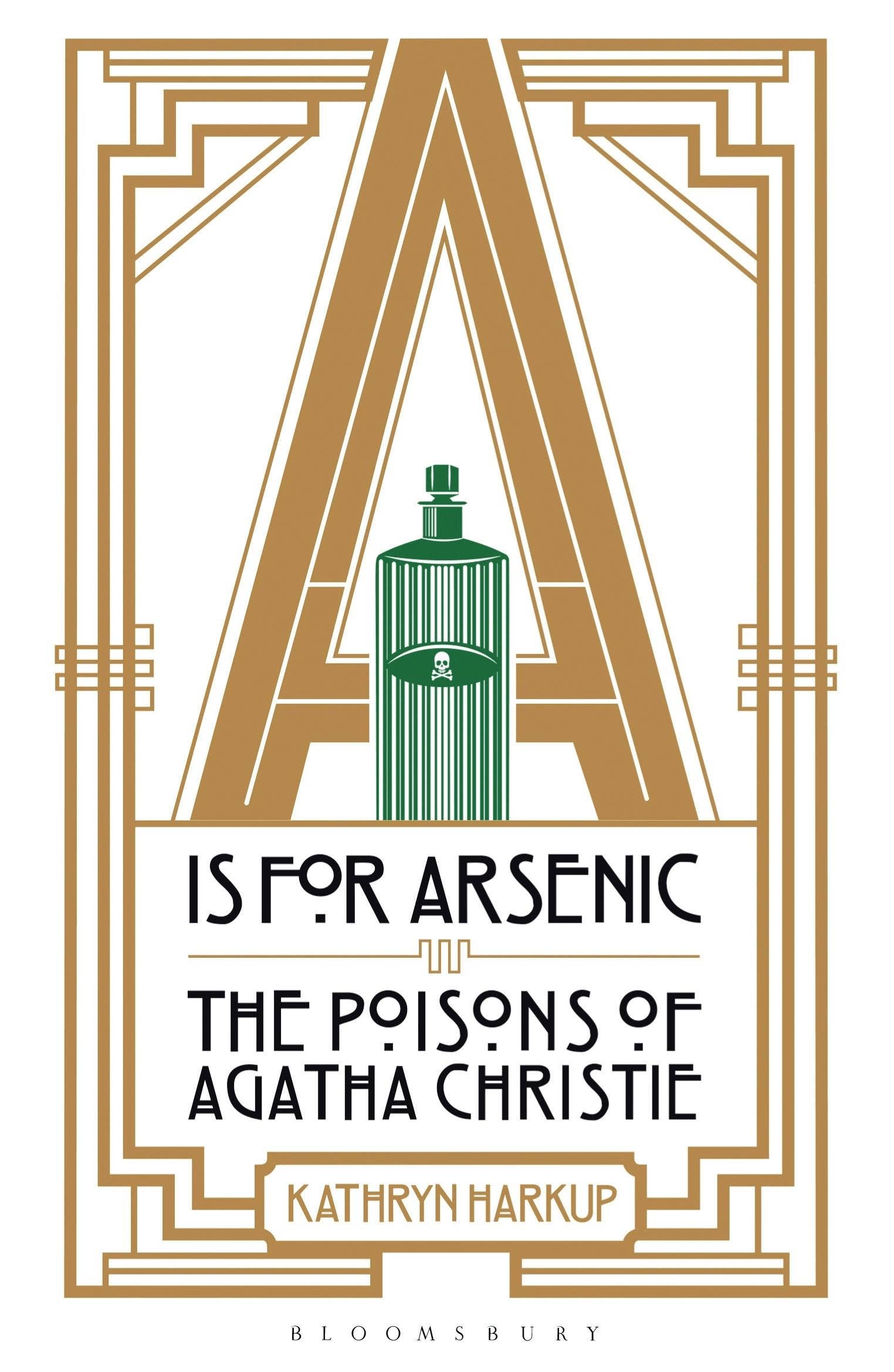 A Is for Arsenic: The Poisons of Agatha Christie