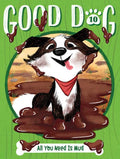 All You Need Is Mud by Cam Higgins: Hardcover; 128 pages / English