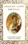 Little Women by Louisa May Alcott: Hardcover; 672 pages / English