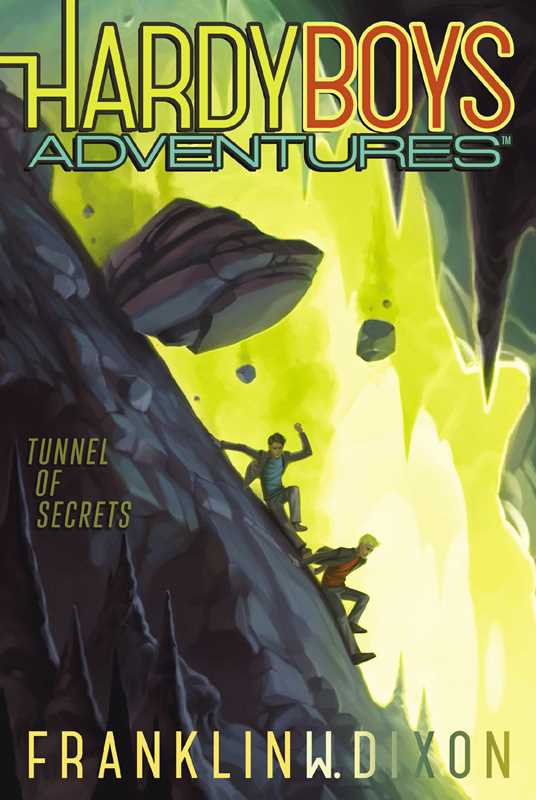Tunnel of Secrets by Franklin W. Dixon: Paperback; 144 pages / English