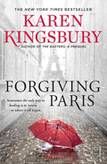 Forgiving Paris by Karen Kingsbury: Paperback; 336 pages / English