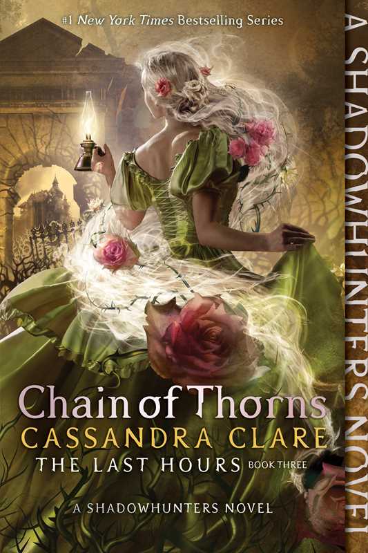 Chain of Thorns by Cassandra Clare: Paperback; 800 pages / English