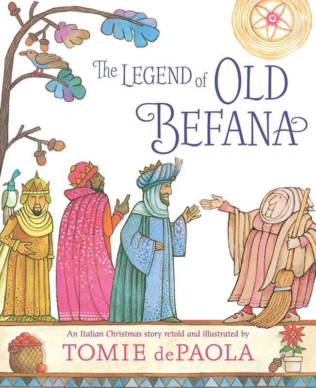 Legend of Old Befana by Tomie   dePaola: Paperback; 32 pages / English