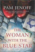 The Woman with the Blue Star : Jenoff  Pam