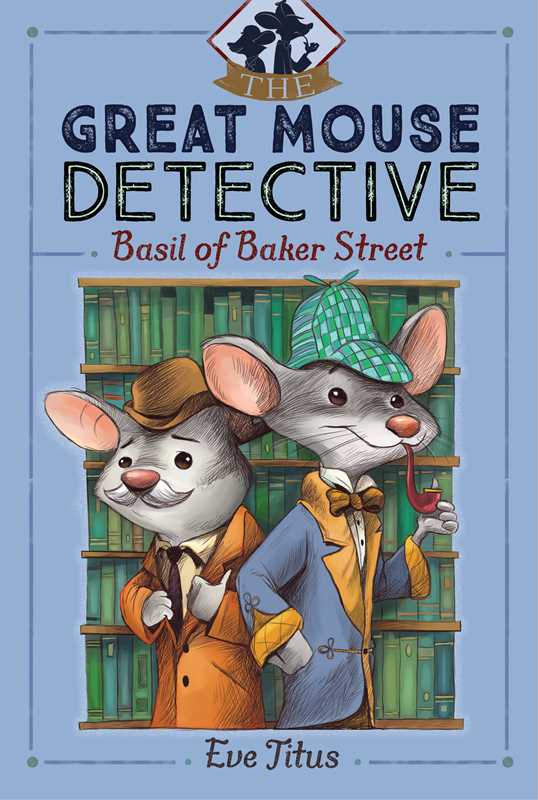 Basil of Baker Street by Eve Titus: Hardcover; 112 pages / English