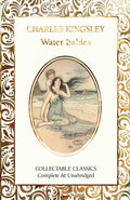 Water-Babies by Charles Kingsley: Hardcover; 240 pages / English
