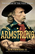 Armstrong by H. W. Crocker III: Hardcover; 256 pages / English