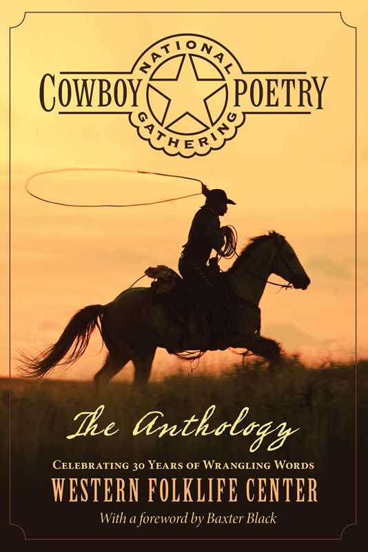 National Cowboy Poetry Gathering by Western Folklife Center: Paperback; 264 pages / English