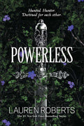 Powerless by Lauren Roberts: Paperback; 528 pages / English