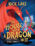 House with a Dragon in It by Nick Lake: Paperback; 256 pages / English