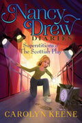 Superstitions of "The Scottish Play" by Carolyn   Keene: Hardcover; 208 pages / English