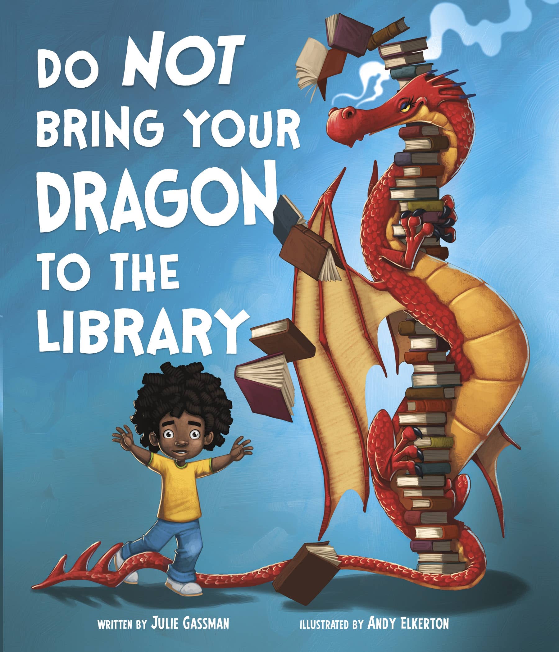 Do Not Bring Your Dragon to the Library Board Book: Board Book / 30