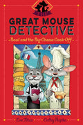 Basil and the Big Cheese Cook-Off by: Paperback; 96 pages / English