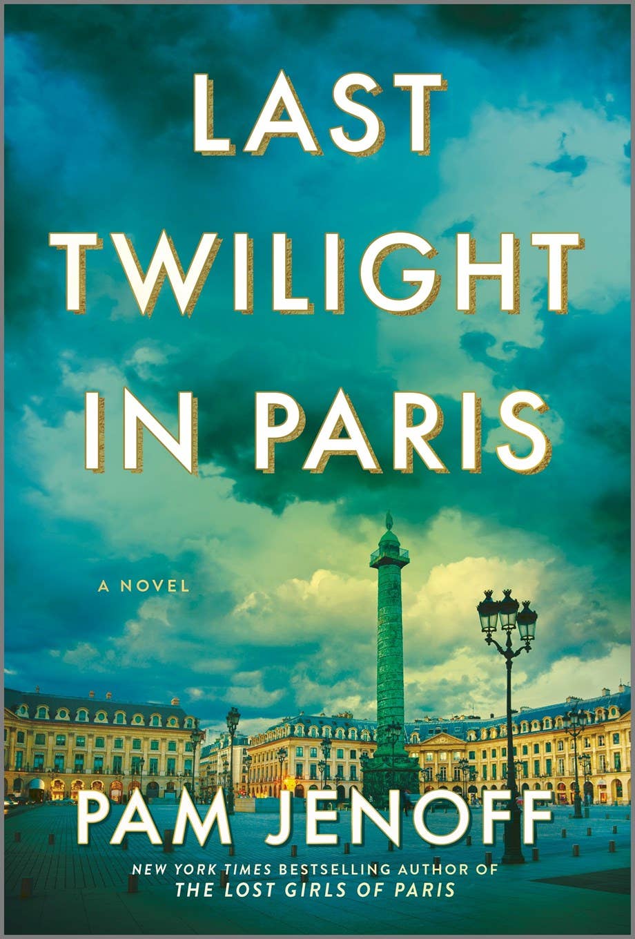 Last Twilight in Paris : Pam Jenoff