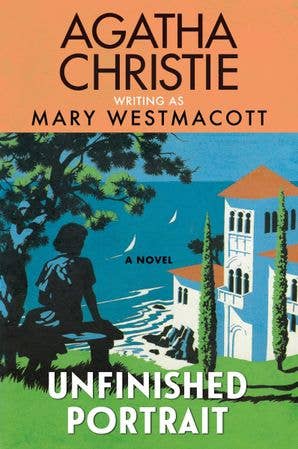 Unfinished Portrait : Agatha Christie as Mary Westmacott