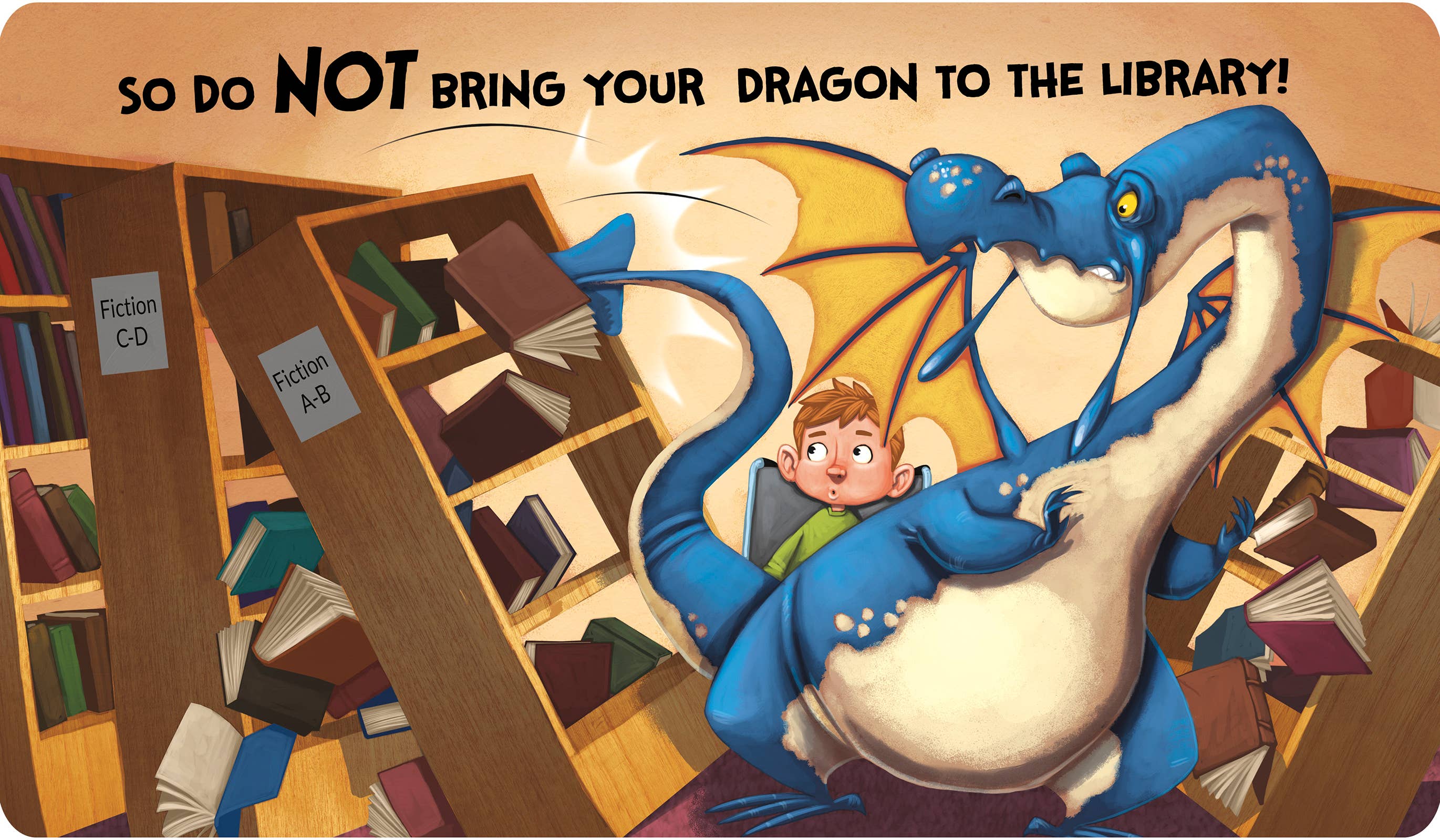 Do Not Bring Your Dragon to the Library Board Book: Board Book / 30