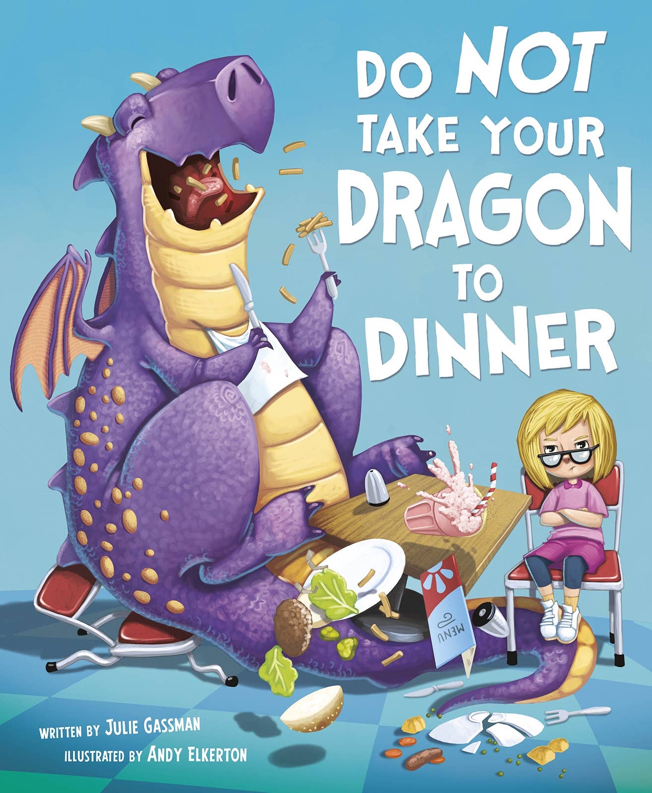 Do Not Take Your Dragon to Dinner: Paperback / 32