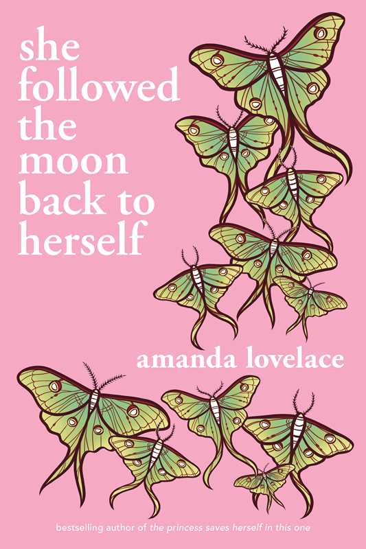 She followed the moon back to herself by Amanda  Lovelace: Paperback; 208 pages / English