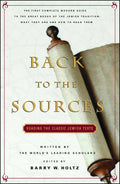 Back To The Sources by Barry W. Holtz: Paperback; 448 pages / English