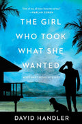Girl Who Took What She Wanted    by David Handler: Paperback; 320 pages / English