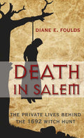 Death in Salem by Diane Foulds: Paperback; 288 pages / English