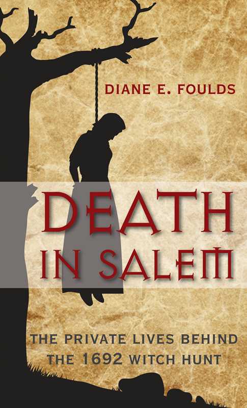 Death in Salem by Diane Foulds: Paperback; 288 pages / English
