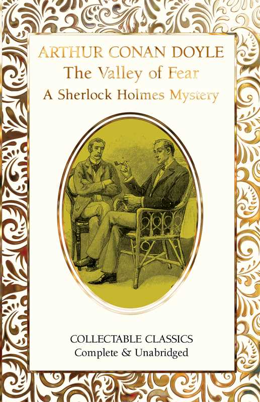 Valley of Fear (A Sherlock Holmes Mystery) by Sir Arthur Conan Doyle: Hardcover; 256 pages / English