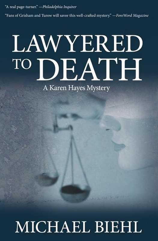 Lawyered to Death by Michael Biehl: Paperback; 2 pages / English