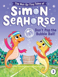 Don't Pop the Bubble Ball! by Cora Reef: Paperback; 128 pages / English