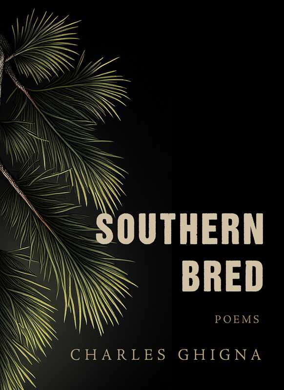 Southern Bred by Charles Ghigna: Hardcover; 80 pages / English