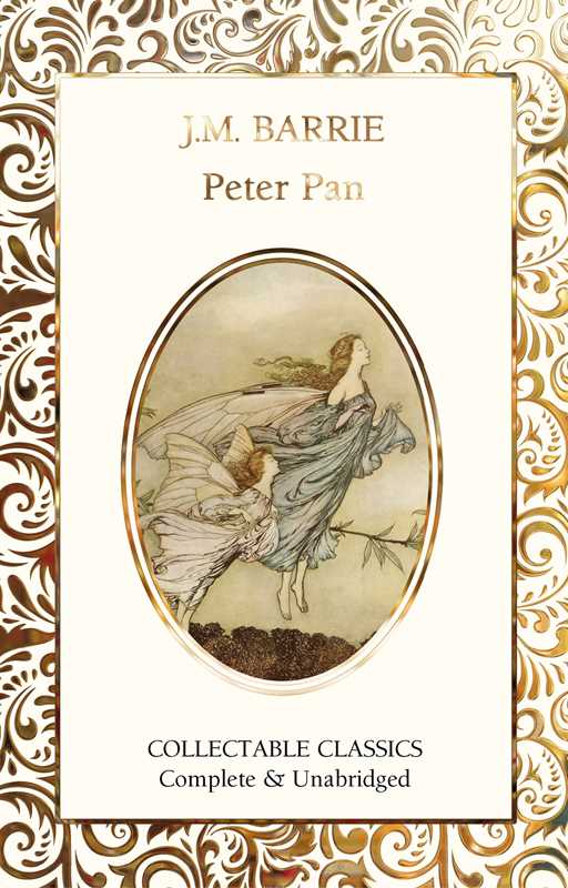 Peter Pan by J.M. Barrie: Hardcover; 288 pages / English