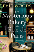 Mysterious Bakery on Rue de Paris : Evie Woods