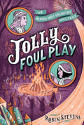 Jolly Foul Play by Robin Stevens: Paperback; 384 pages / English
