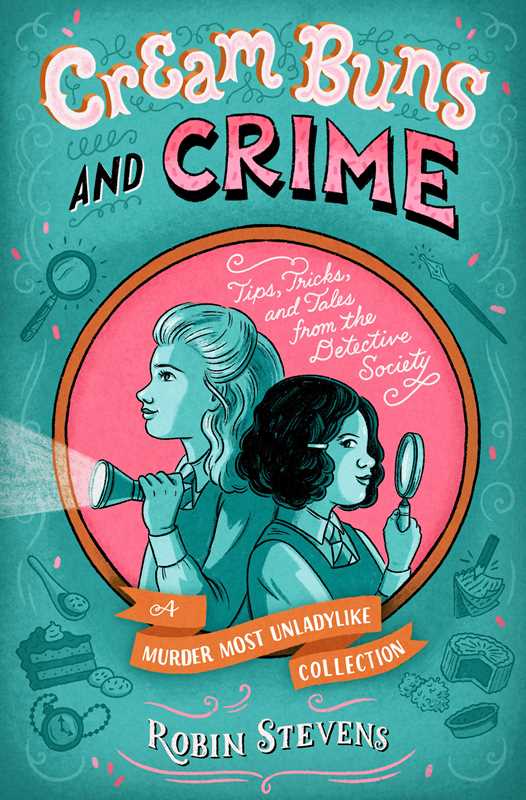 Cream Buns and Crime by Robin Stevens: Paperback; 288 pages / English