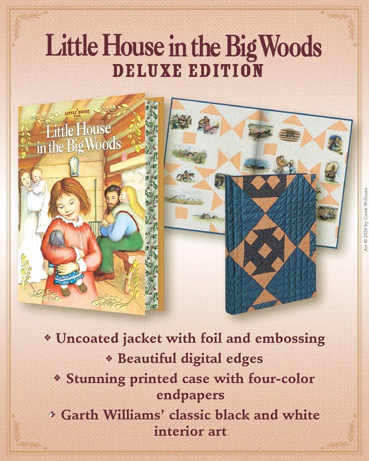 Little House in the Big Woods Deluxe Collector’s Edition