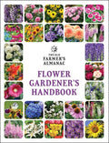 Old Farmer's Almanac Flower Gardener's Handbook