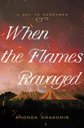 When the Flames Ravaged