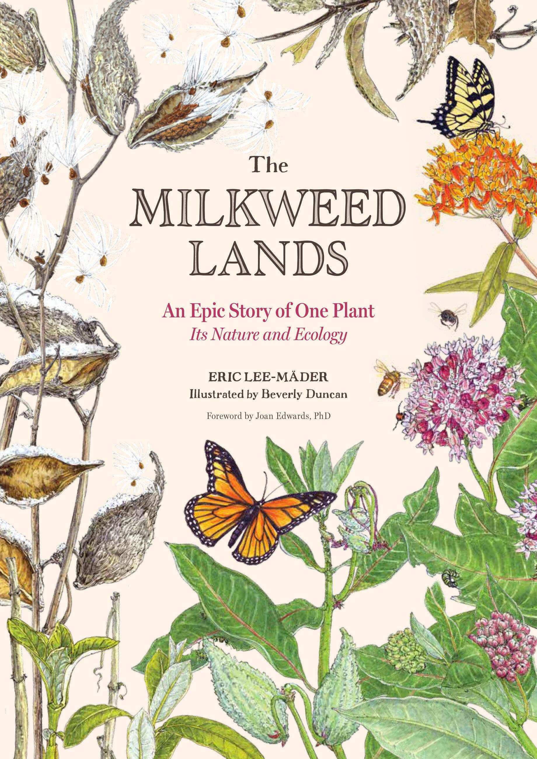 The Milkweed Lands: Hardcover