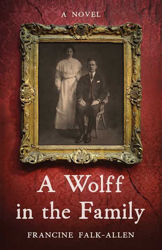 Wolff in the Family by Francine Falk-Allen: Paperback; 392 pages / English
